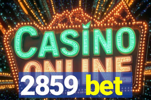 2859 bet
